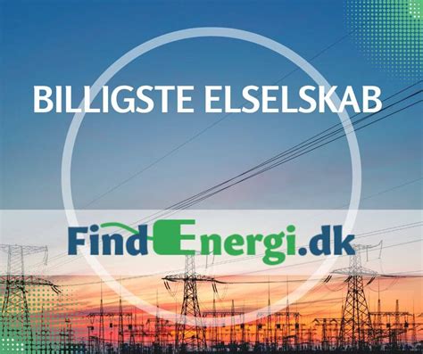 billigste elselskab|Billigste elselskab (2024) → Sammenlign top 18 elselskaber